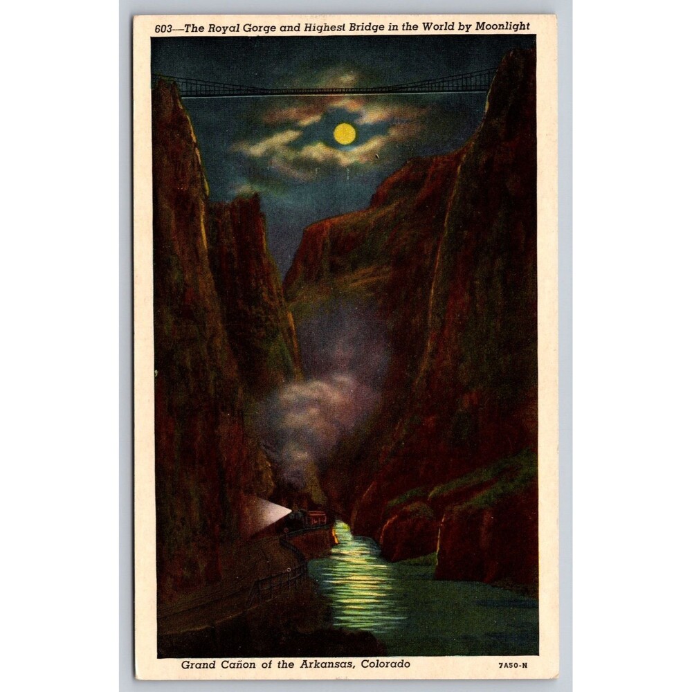 Vintage Postcard 1954 Royal Gorge Highest Bridge Moonlight Colorado CO Chrome